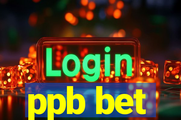 ppb bet