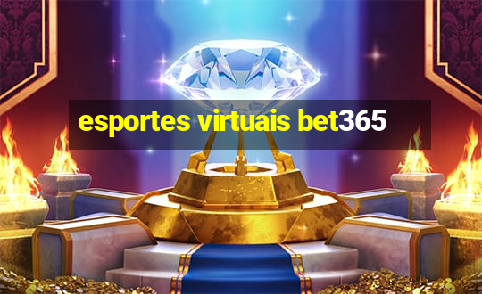 esportes virtuais bet365