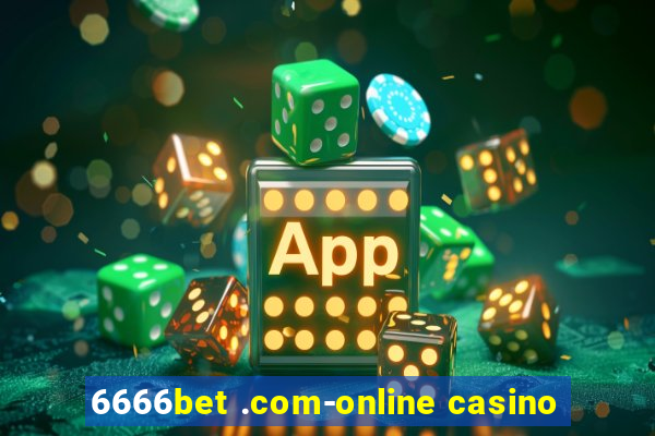 6666bet .com-online casino