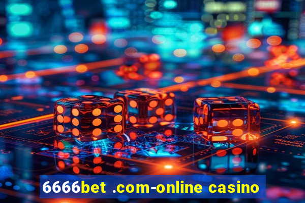 6666bet .com-online casino