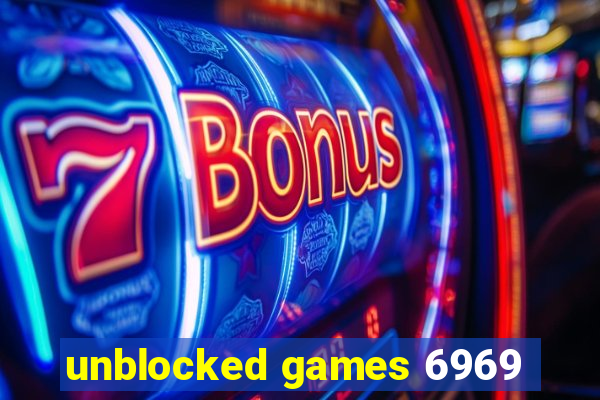 unblocked games 6969