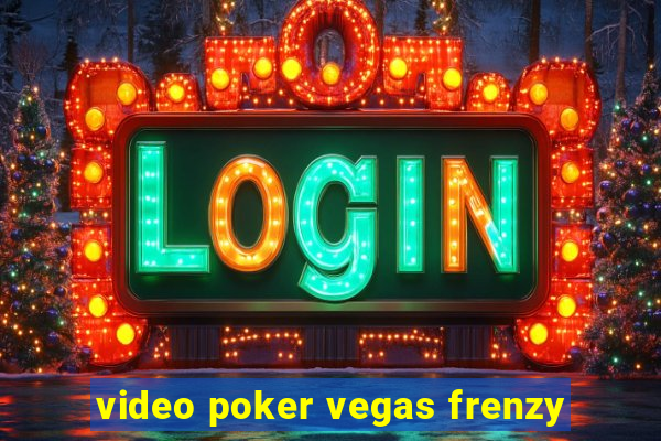 video poker vegas frenzy