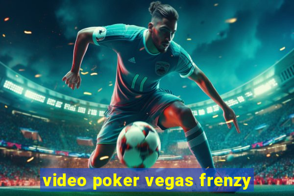 video poker vegas frenzy