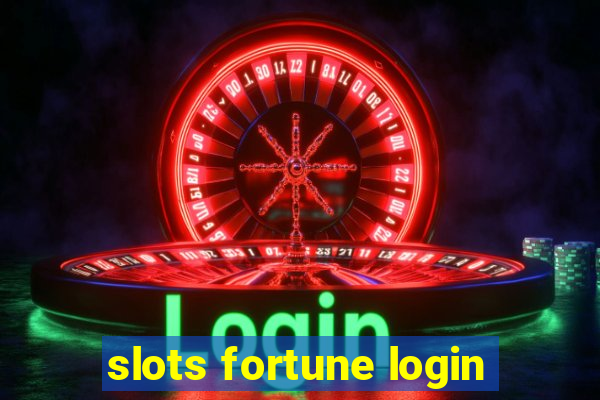 slots fortune login