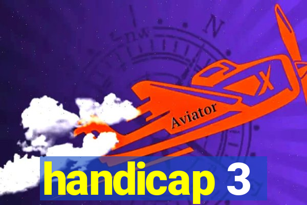 handicap 3