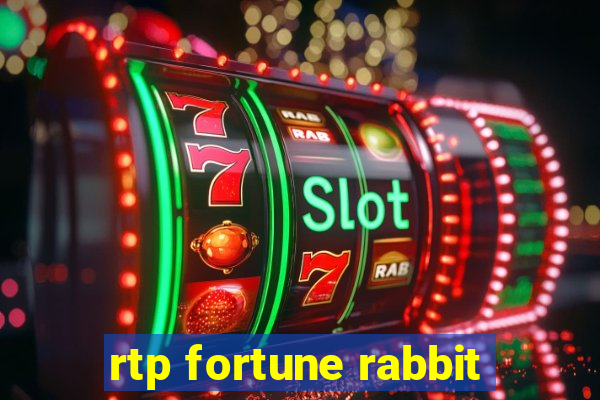 rtp fortune rabbit