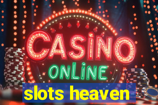 slots heaven