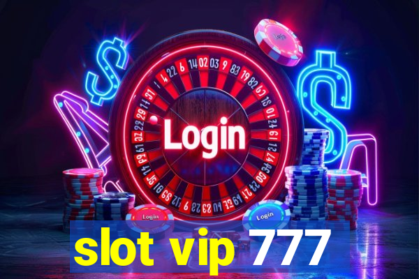 slot vip 777