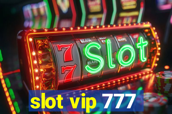 slot vip 777