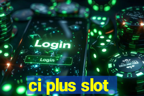 ci plus slot