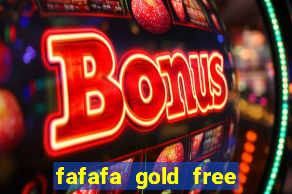 fafafa gold free slot machines casino slots