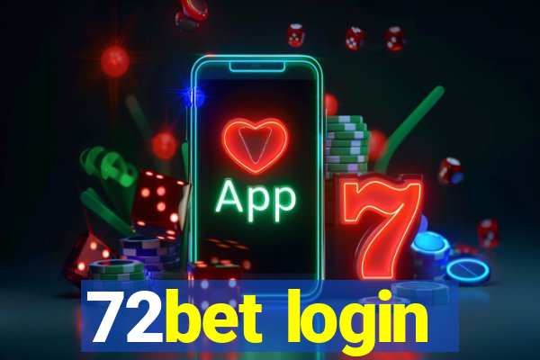 72bet login