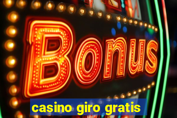 casino giro gratis