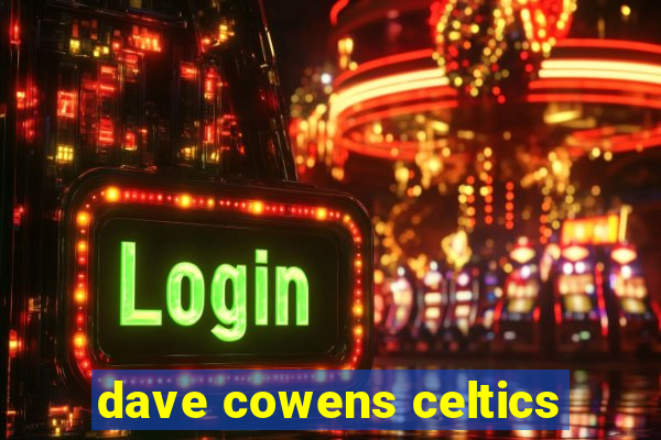 dave cowens celtics