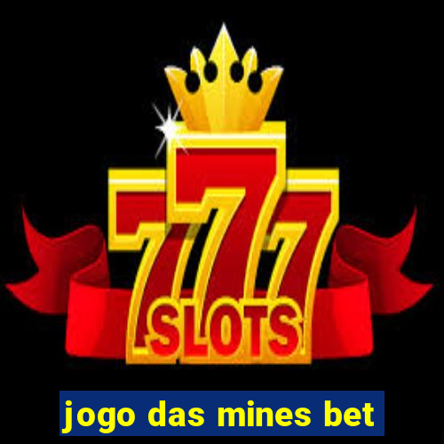 jogo das mines bet