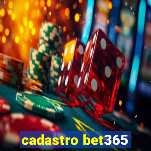 cadastro bet365