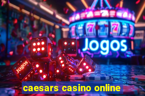 caesars casino online