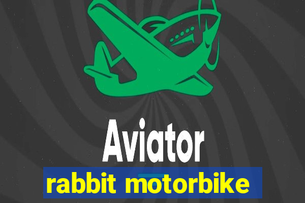 rabbit motorbike