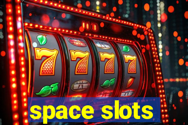 space slots