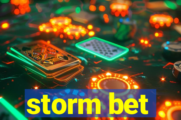 storm bet