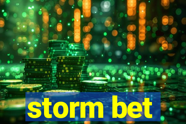 storm bet