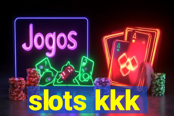 slots kkk