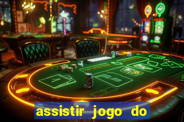 assistir jogo do flamengo globoplay