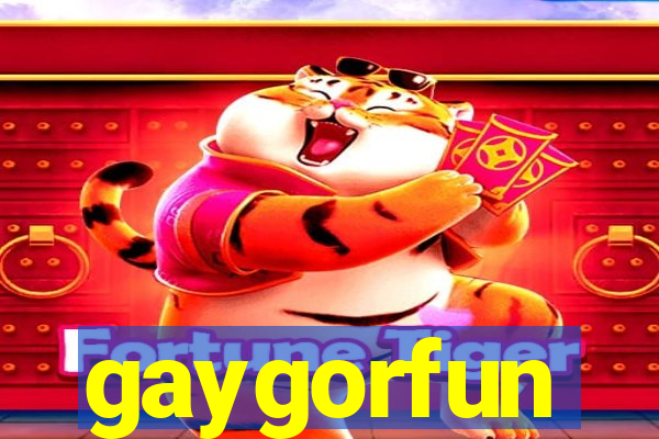 gaygorfun