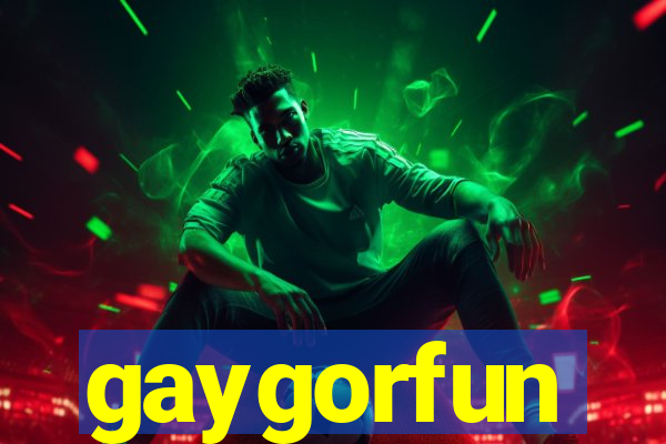 gaygorfun