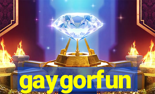 gaygorfun