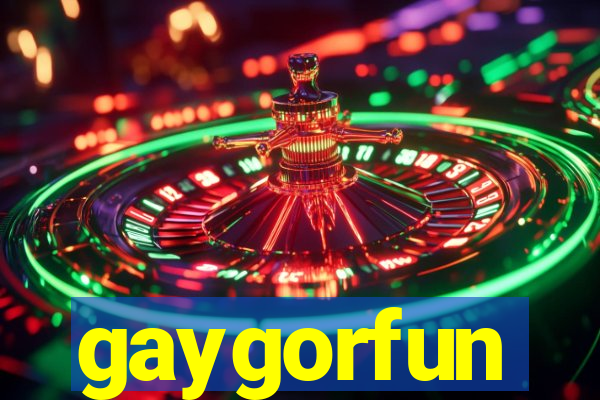 gaygorfun