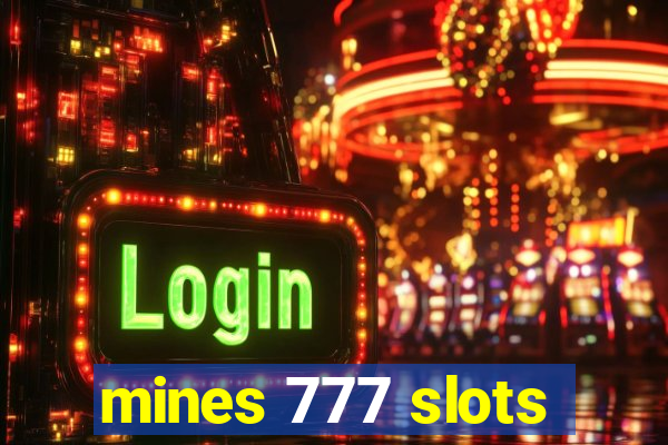 mines 777 slots