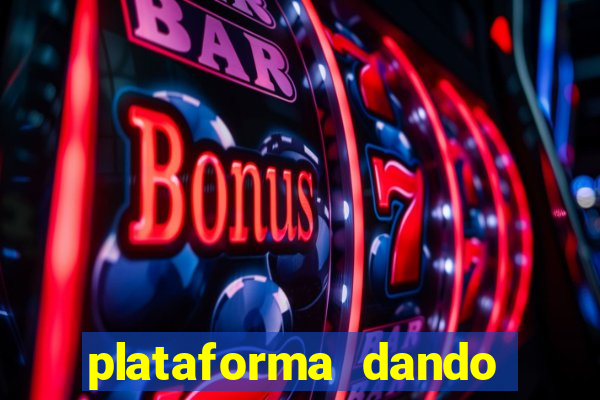 plataforma dando bonus no cadastro