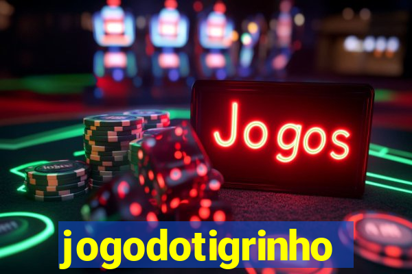 jogodotigrinho