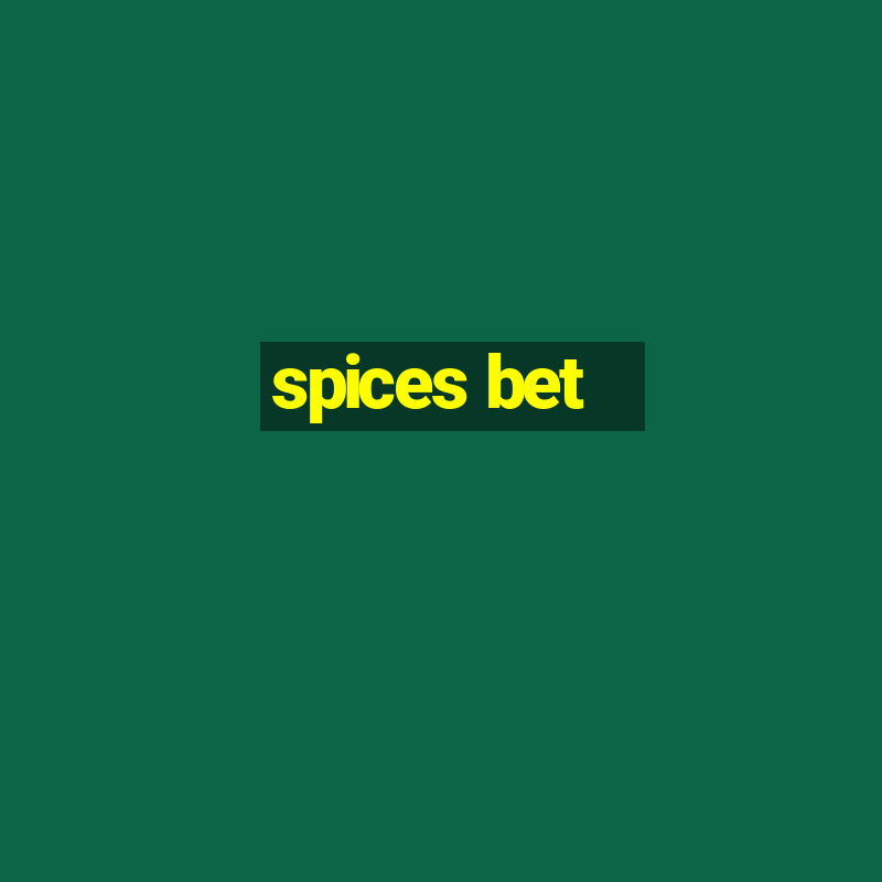 spices bet