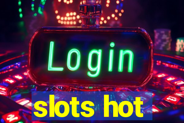 slots hot