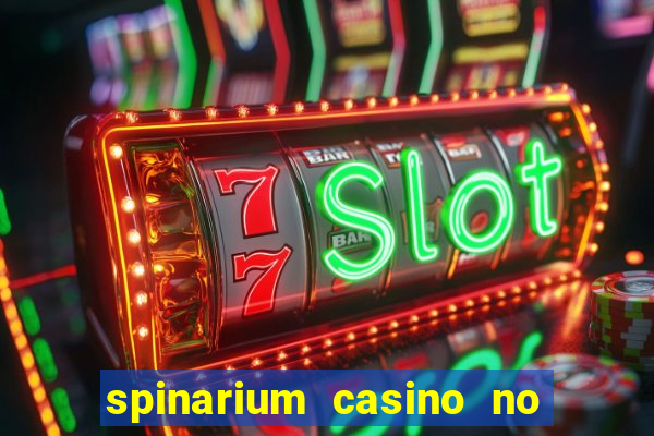 spinarium casino no deposit bonus