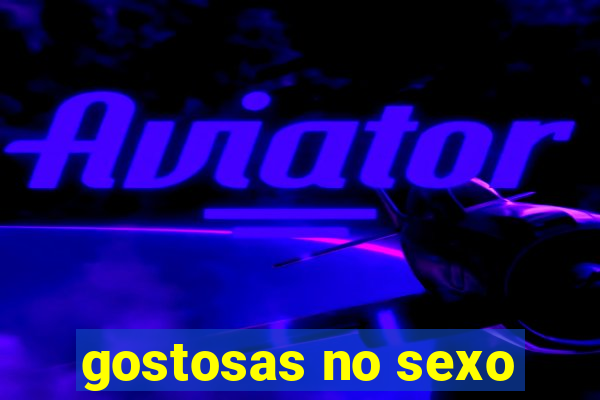 gostosas no sexo