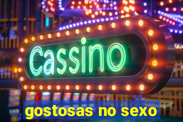 gostosas no sexo