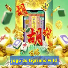 jogo do tigrinho wild