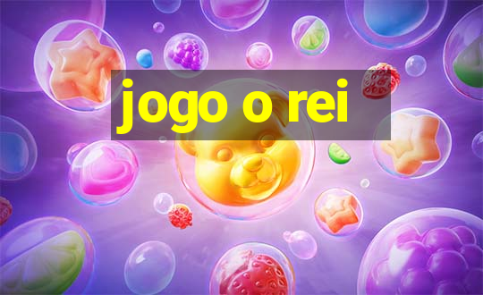 jogo o rei