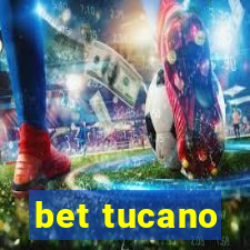 bet tucano