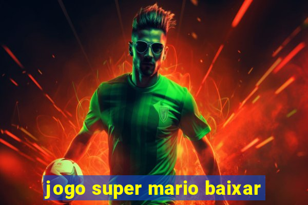 jogo super mario baixar