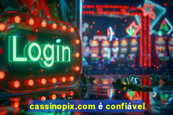 cassinopix.com é confiável