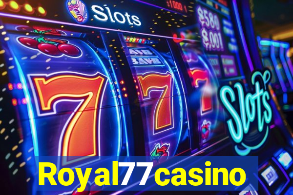 Royal77casino