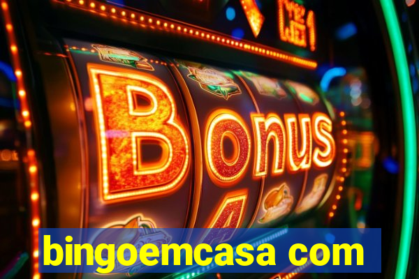 bingoemcasa com