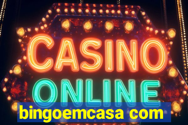 bingoemcasa com