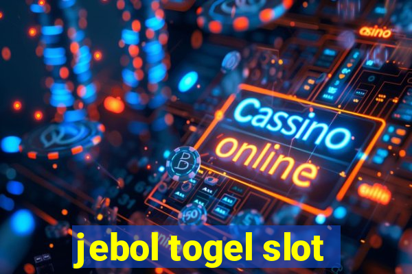 jebol togel slot