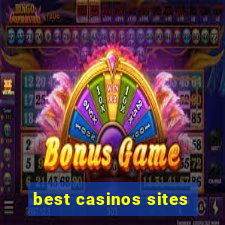 best casinos sites