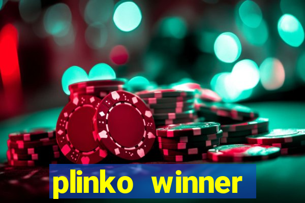 plinko winner ganhar dinheiro